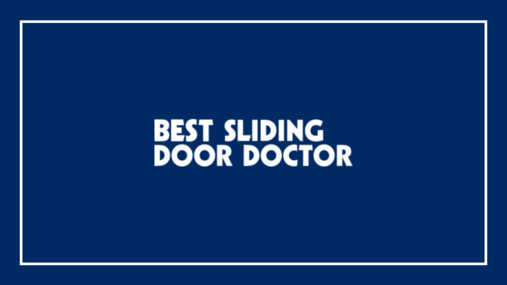 best-sliding-door-doctor